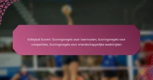 featured-image-volleybal-scoren-scoringsregels-voor-toernooien-scoringsregels-voor-competities-scoringsregels-voor-vriendschappelijke-wedstrijden
