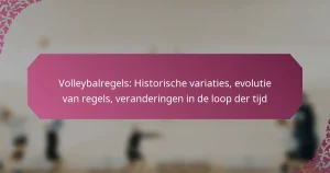 featured-image-volleybalregels-historische-variaties-evolutie-van-regels-veranderingen-in-de-loop-der-tijd